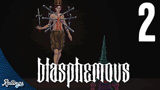 Blasphemous (PS4) Playthrough Part 2 (No Commentary)