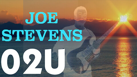 Joe Stevens - 02U (Music Video)
