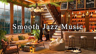 Relaxing Jazz Music for Stress Relief ☕ Cozy Coffee Shop Ambience ~ Smooth Jazz Instrumental Music