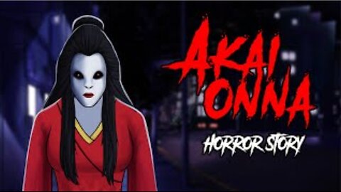 Akai Onna Horror Game - Horror Stories in Hindi | सच्ची कहानी | Khooni Monday E266🔥🔥🔥