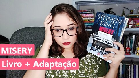 MISERY, de Stephen King: Livro x Filme (SEM SPOILERS) 💊🔪📘 | Biblioteca da Rô