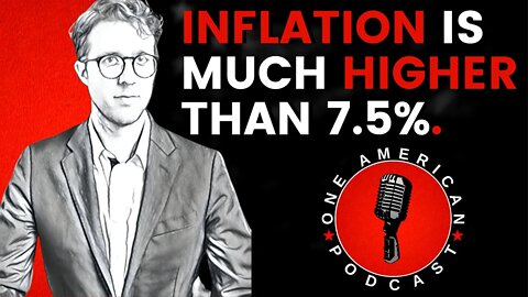 Is Inflation Really Just 7.5%?