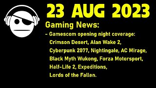 Gaming News | Gamescom opening night livestream | 23 AUG 2023