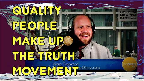Quality People Make Up The Truth Movement, Vinny Eastwood on AMOS SEWN