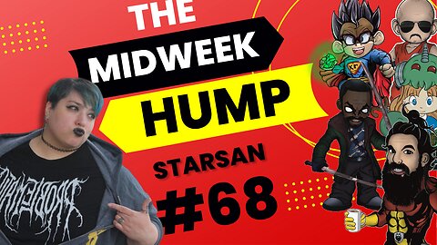 The Midweek Hump #68 feat. Starsan