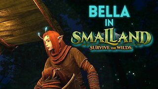 Bella in Smalland - Game Updates & the Series