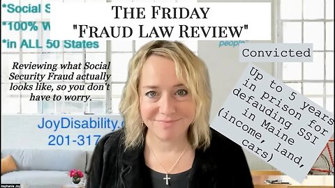 Friday Fraud Alert - Hidden Self-Employment, Land and Cars Part of SSI Fraud in Maine