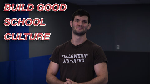 Build Good Culture at Your Jiu Jitsu School