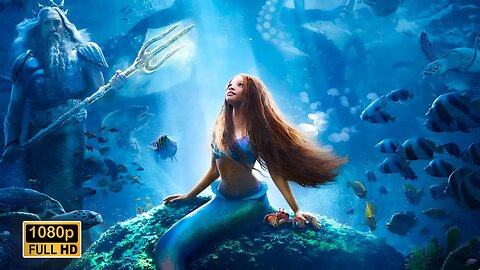 The Little Mermaid 2023 | The Little Mermaid Film Review | A Captivating Underwater Adventure