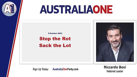 AustraliaOne Party - Stop the Rot, Sack the Lot (5 October 2023)