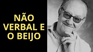 NÃO VERBAL E O BEIJO, JOAN BROSSA