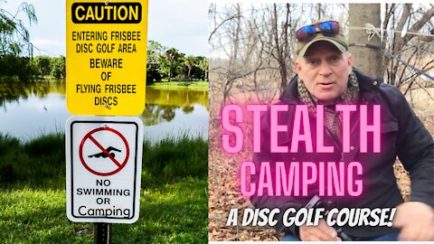 Stealth Camping a Disc Golf course