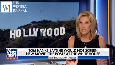Laura Ingraham Outs Tom Hanks, Shares The Real Reason He Attacked President Trump