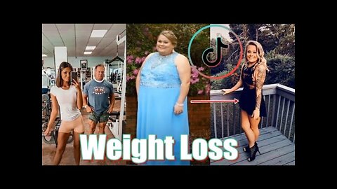 TikTok Compilation Weight Loss Transformation Compilation (TikTok 2022)