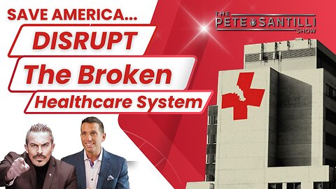 Save Our Country...Disrupt The Broken Healthcare System