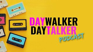 DayTalker Podcast with Daywalker & Epic Mike