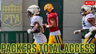 LIVE Packers Total Access | Training Camp Practice Updates | Green Bay Packers News