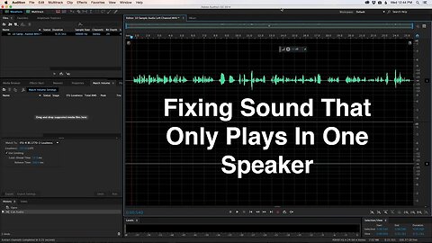 Fixing Sound That Only Plays In One Speaker
