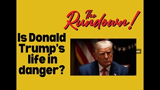 Is Donald Trump's Life in Danger?