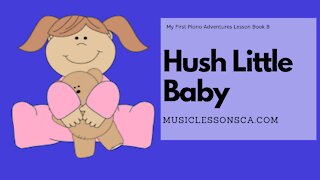 Piano Adventures Lesson Book B - Hush Little Baby