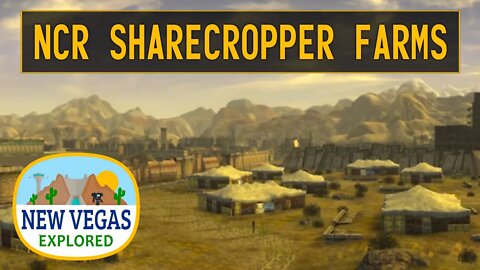 Fallout New Vegas | NCR Sharecropper Farms Explored