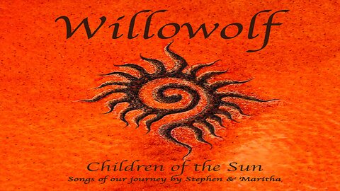Willowolf - Children of the Sun - Forests