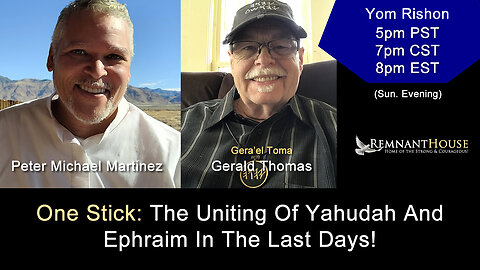 One Stick: The Uniting Of Yahudah And Ephraim In The Last Days! - Remnant House! - Remnant House