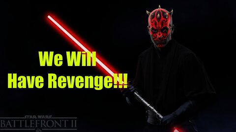 We Will Have Revenge!!! Maul is OP!!! Compilation #1: Star Wars Battlefront 2