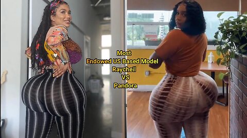 Most Endowed US Based Model Raycheil VS Pandora