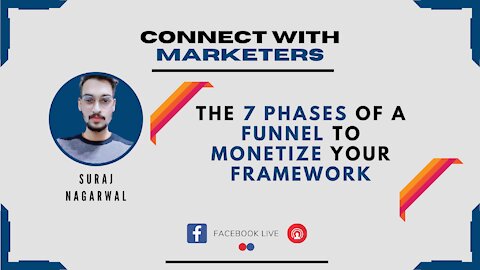The 7 Phases of a Funnel To Monetize Your Framework | Suraj Nagarwal