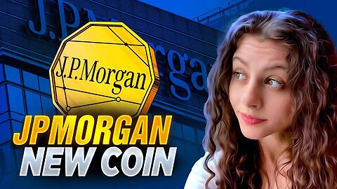 BREAKING: NEW JP MORGAN COIN! You HAVE to see this!
