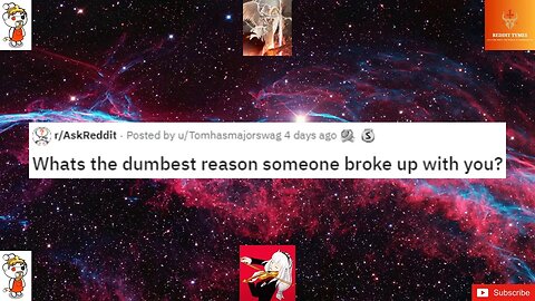 What's the dumbest reason someone broke up with you?