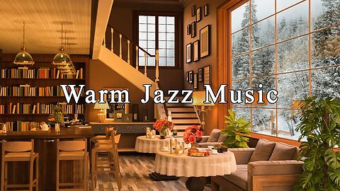 Warm March Jazz Music & Cozy Coffee Shop Ambience ☕ Relaxing Jazz Instrumental Music to Relax, Study