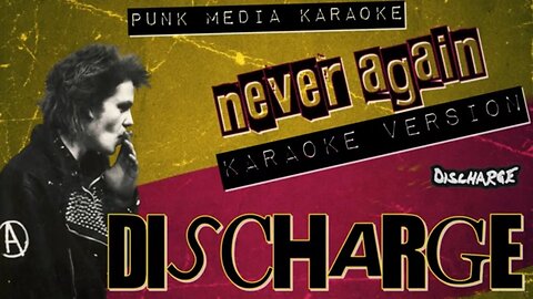 Discharge - Never Again (Karaoke Version) Instrumental - PMK