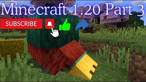 Minecraft 1.20 Part 3