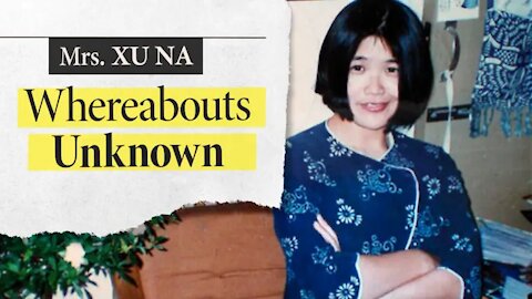 Ms. Xu Na: Whereabouts Unknown