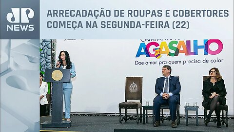 Governo de São Paulo lança Campanha do Agasalho