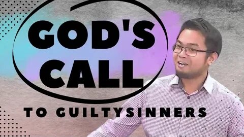 God's Call to Guilty Sinners