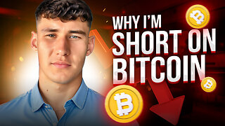 Why I'm Short On Bitcoin!📉