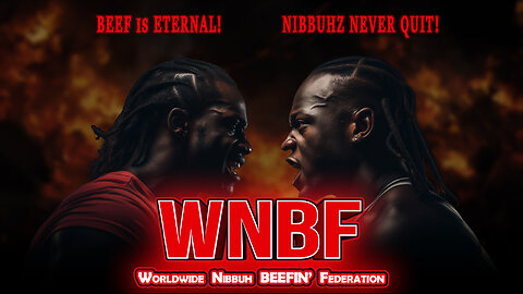 Worldwide Nibbuh BEEFIN' Federation - Freezeone + Tre VS The Diaper Defense Force!