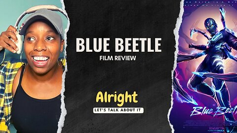 Film Review: Blue Beetle