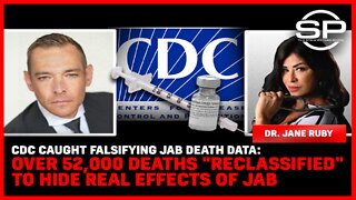 CDC Caught Falsifying Jab Death Data: Over 52,000 Deaths "Reclassified" To Hide Real Effect Of Jab