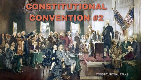Constitutional Convention #2