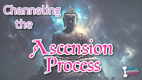 Psychic Channeling the Ascension Process
