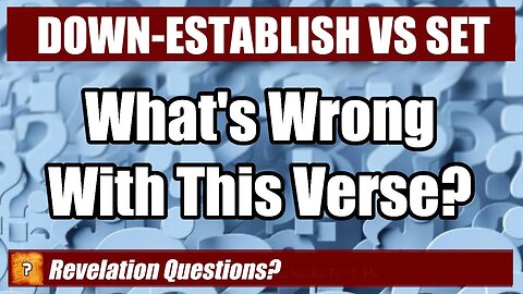 Down-Establish vs. Set