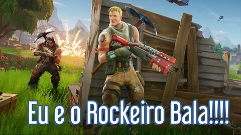 Fortnite eu com meu Parceiro Rockeiro