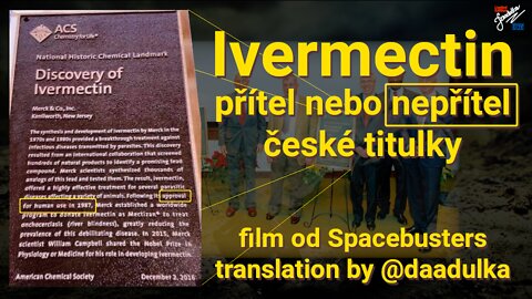 Ivermectin - přítel nebo nepřítel | IVERMECTIN Friend or Foe (české titulky)