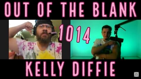 Out Of The Blank #1014 - Kelly Diffie