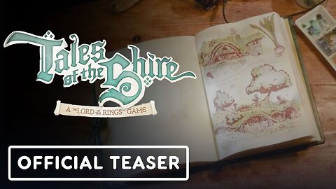 Tales of the Shire - Official Teaser Trailer