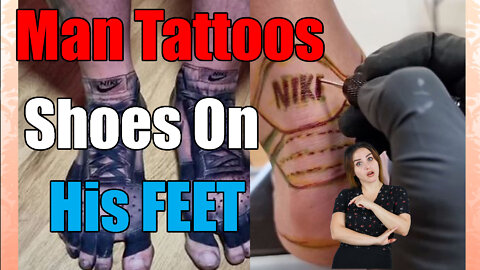 news of the bizarre Man Tattoos Shoes On His Feet